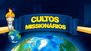 Cultos Missionários